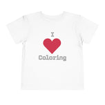 I Love Coloring T-Shirt for Toddlers and Kids  - Cute Short Sleeve T-Shirt for Kids - Perfect for Birthdays & Creative Play